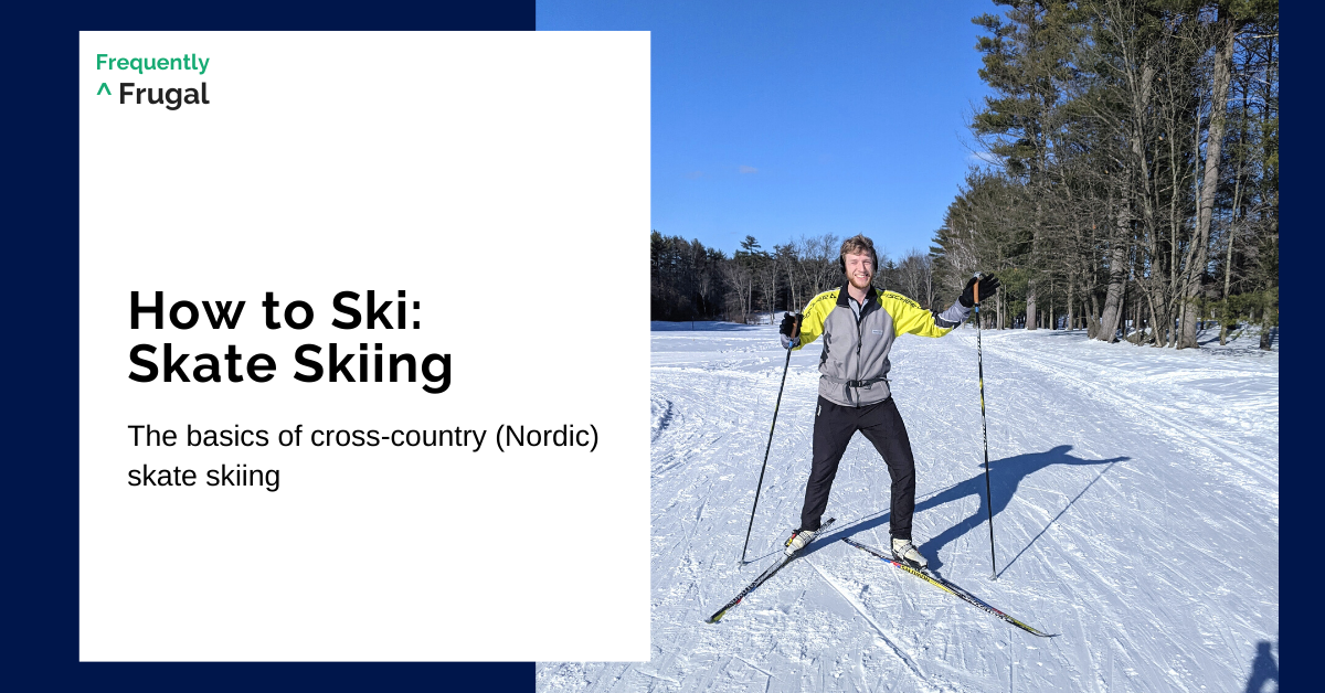 ontsnappen zoeken Legende Cross-Country (Nordic) Skiing: Skate - Frequently Frugal